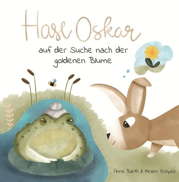 Hase Oskar auf der Suche nach der goldenen Blume