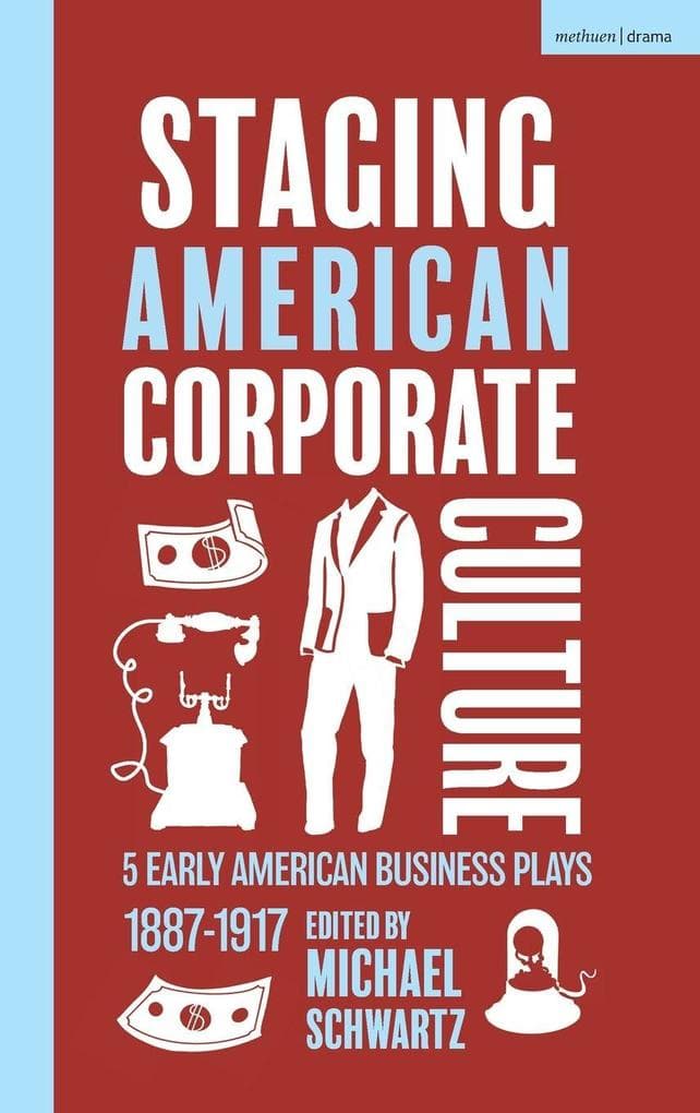 Staging American Corporate Culture