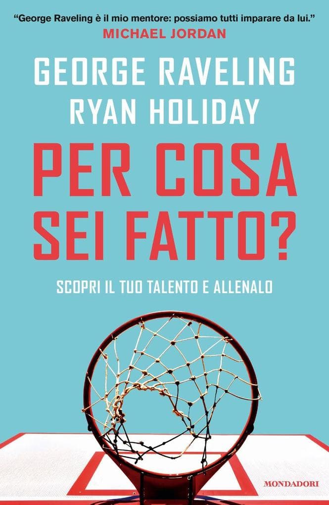 Per cosa sei fatto? Scopri il tuo talento e allenalo