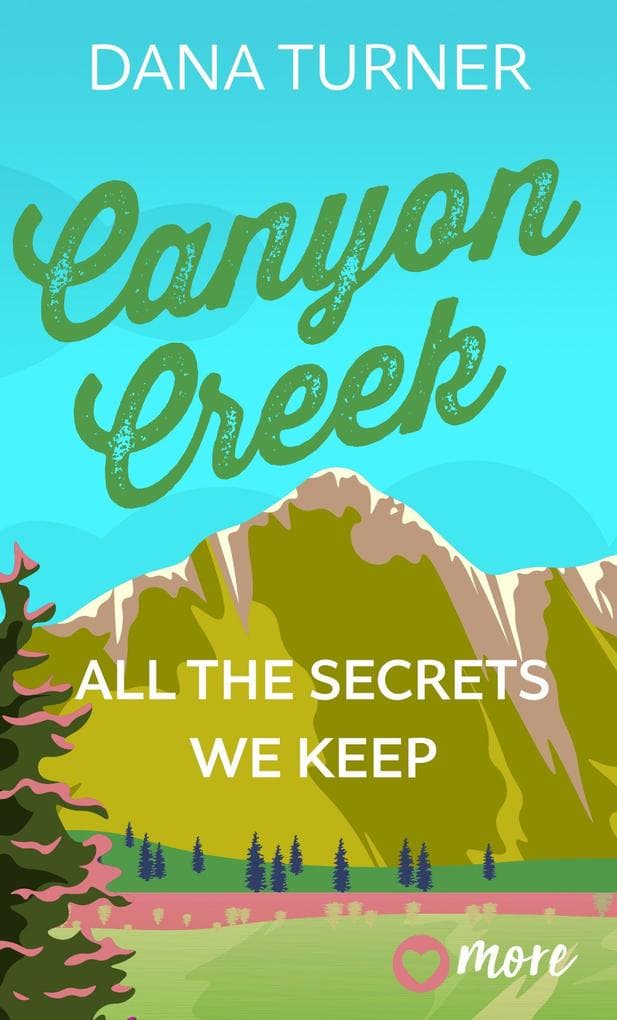 Canyon Creek - All the secrets we keep