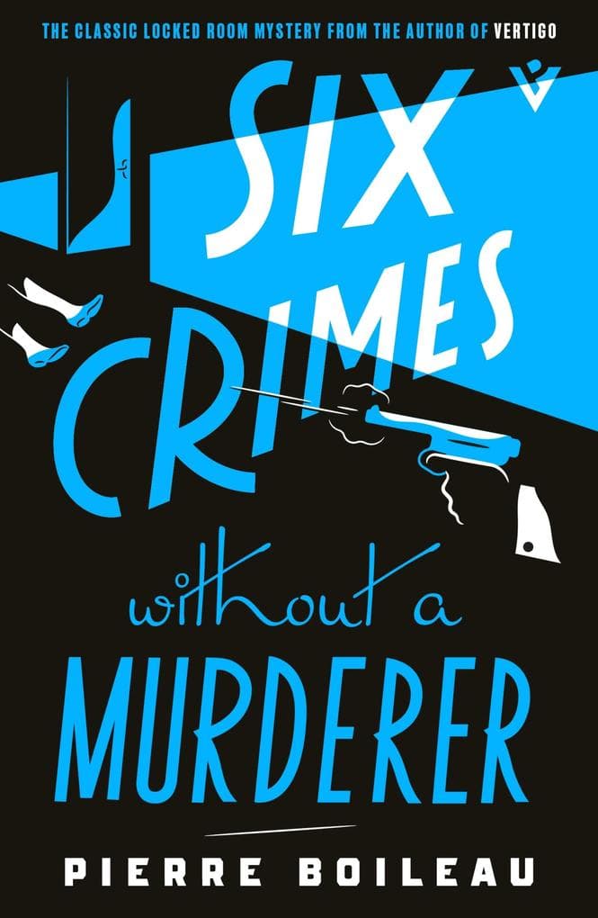 Six Crimes Without a Murderer