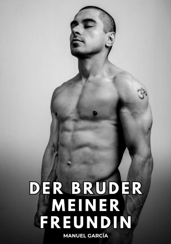 Der Bruder meiner Freundin