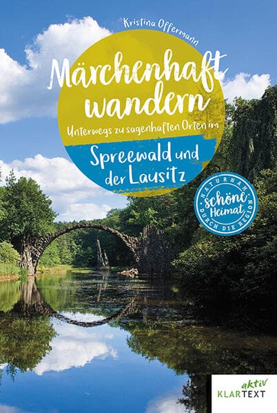 Märchenhaft wandern Spreewald und Lausitz