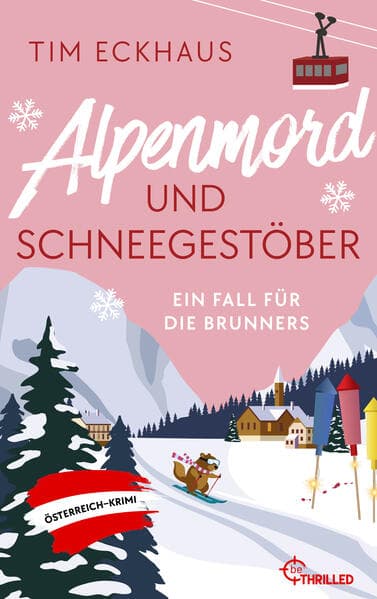 Alpenmord und Schneegestöber