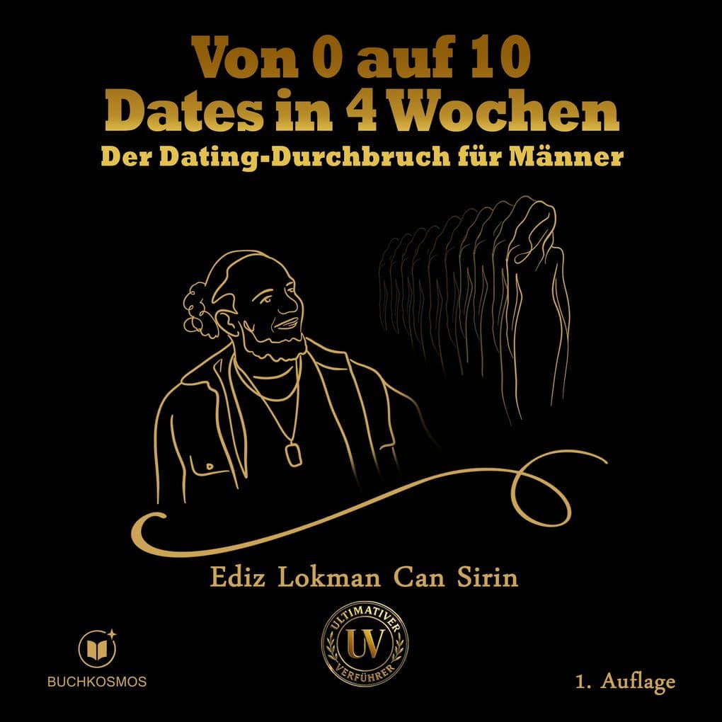 Von 0 auf 10 Dates in 4 Wochen
