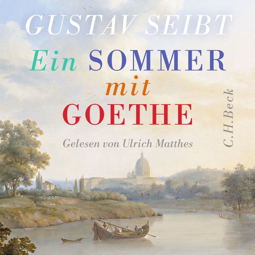 Ein Sommer mit Goethe