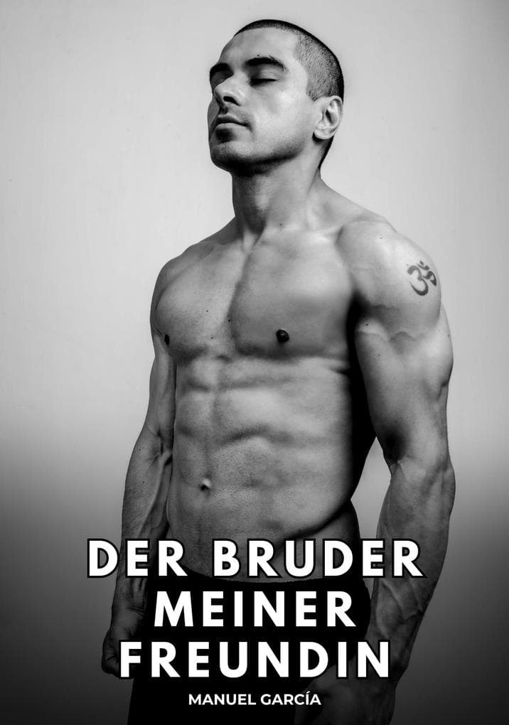 Der Bruder meiner Freundin