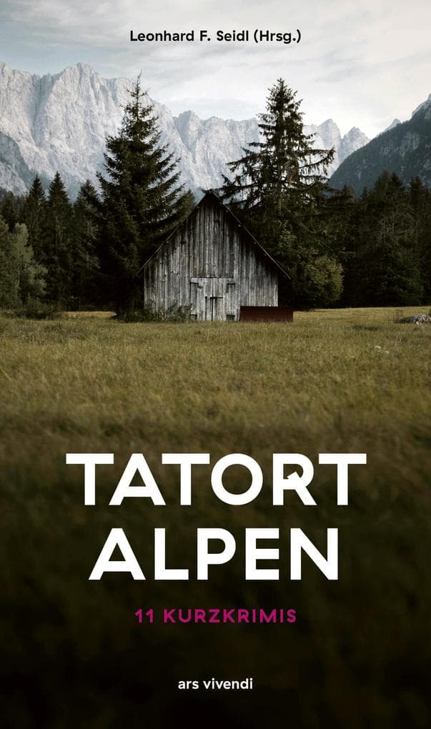Tatort Alpen - 11 Kurzkrimis