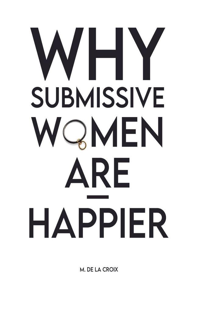 Why Submissive Women Are Happier
