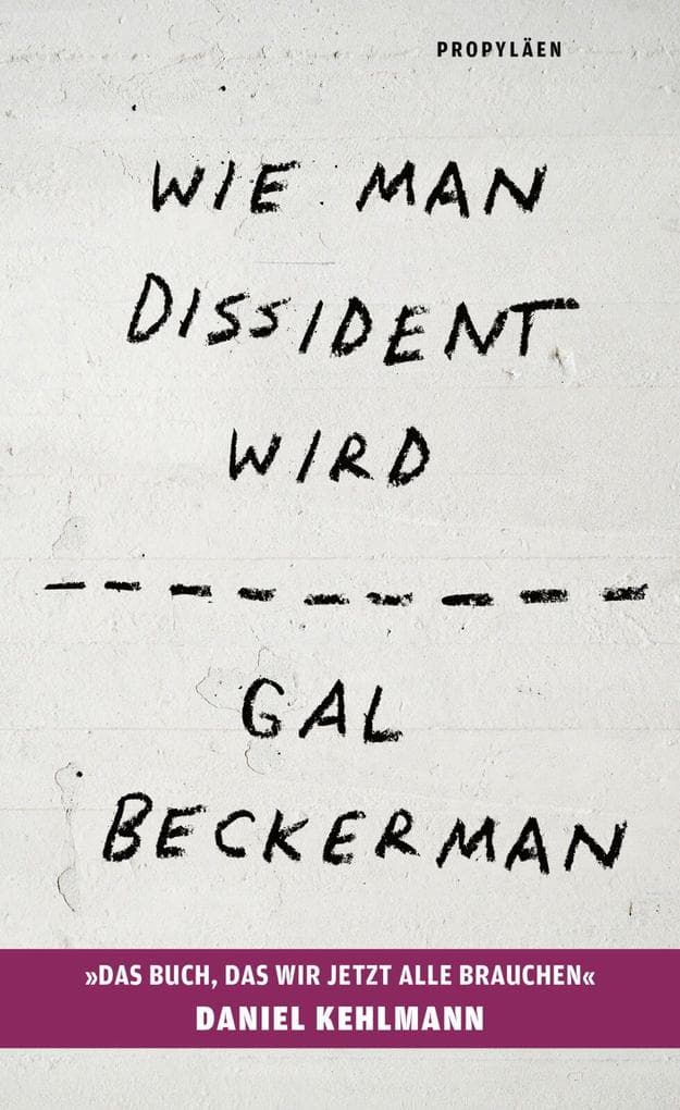 Wie man Dissident wird