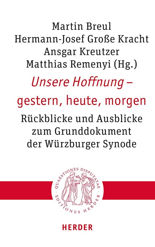 Unsere Hoffnung - gestern, heute, morgen