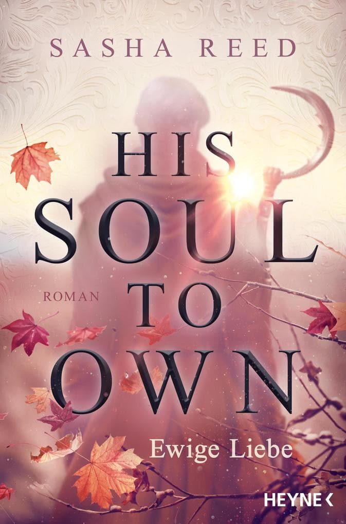 His Soul To Own - Ewige Liebe