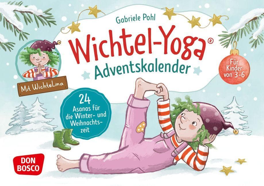 Wichtel-Yoga-Adventskalender. 24 Asanas für die Winter- und Weihnachtszeit