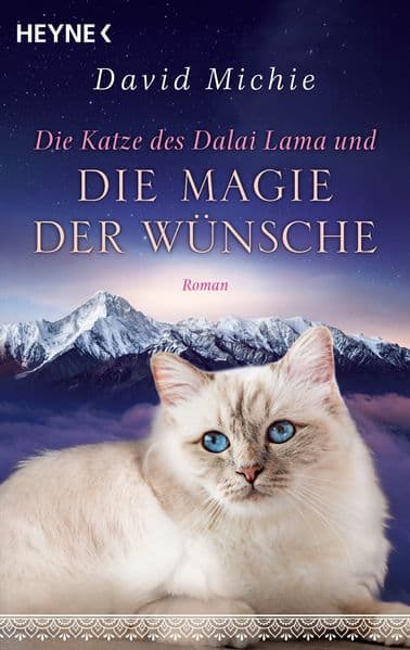 Die Katze des Dalai Lama und die Magie der Wünsche