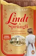 Lindt & Sprüngli (Lindt & Sprüngli Saga 3)