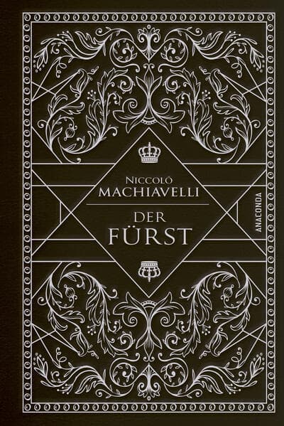 Machiavelli - Der Fürst