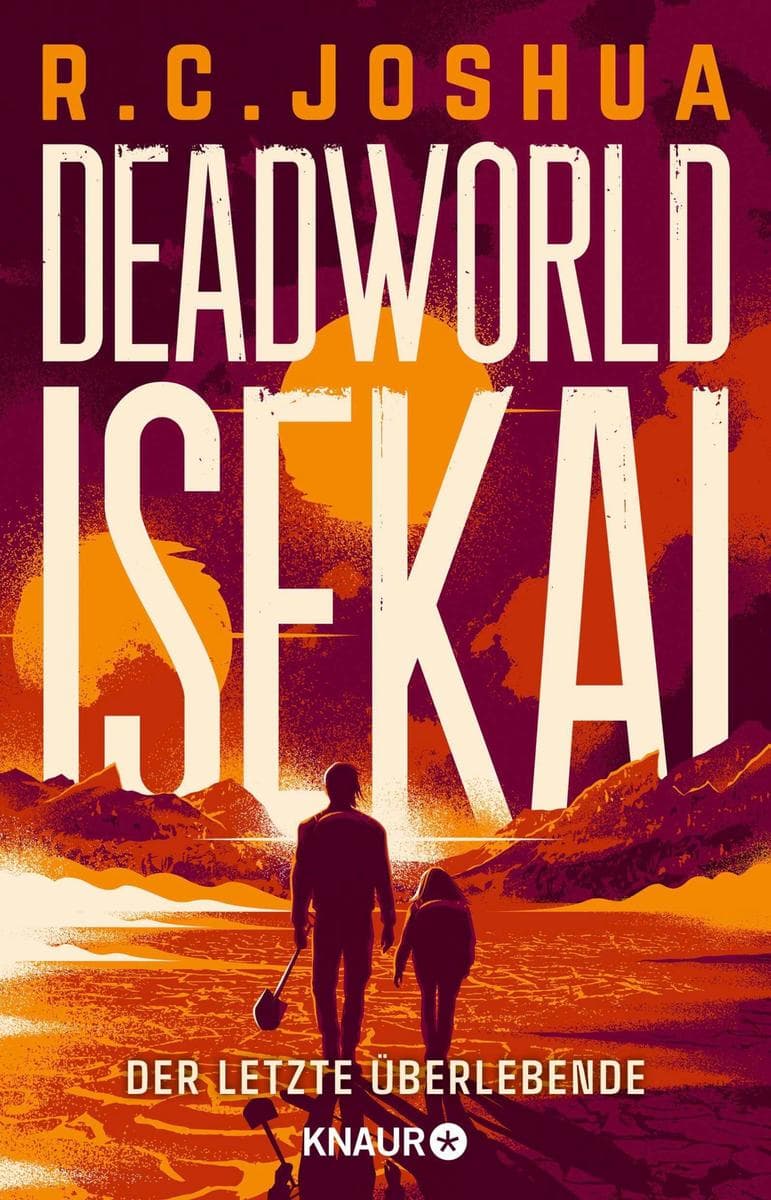 Deadworld Isekai 1 - Der letzte Überlebende