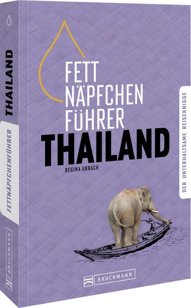 Fettnäpfchenführer Thailand