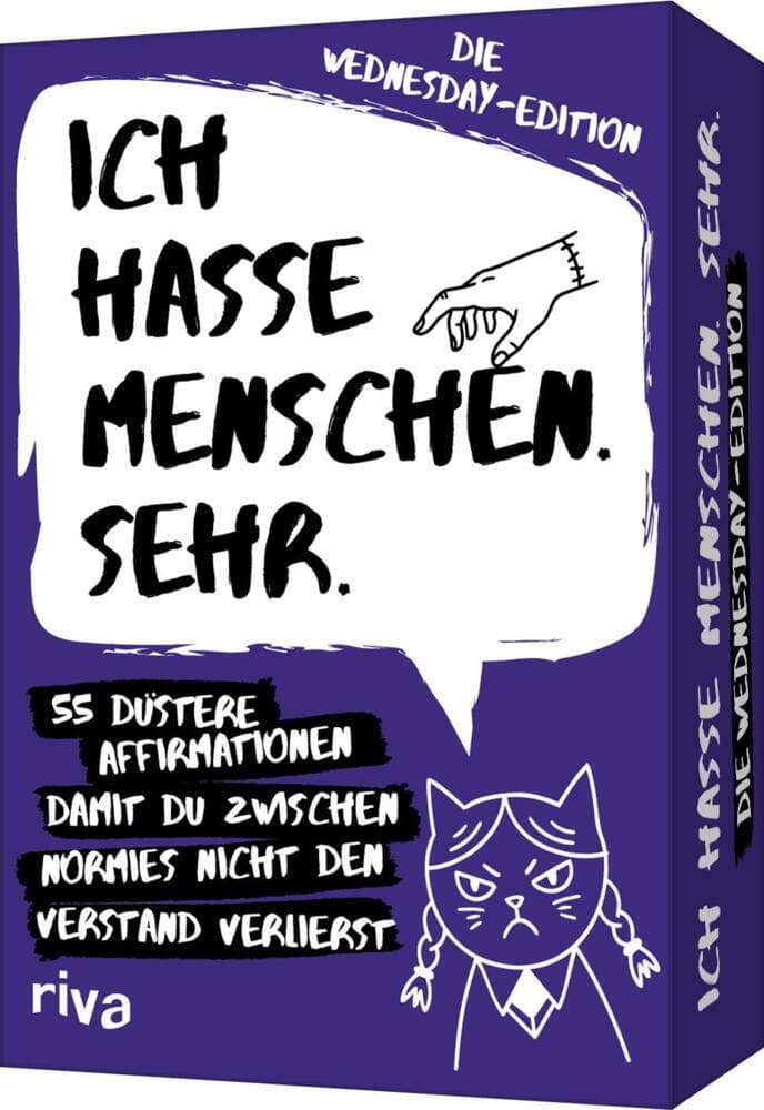 Ich hasse Menschen. Sehr. Die Wednesday-Edition