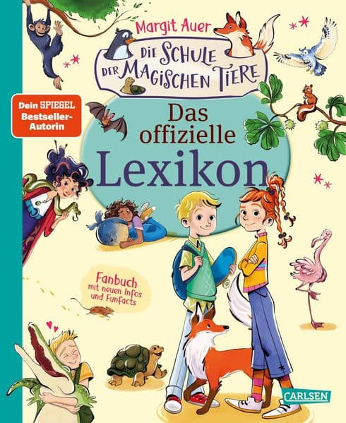 Die Schule der magischen Tiere - Das offizielle Lexikon