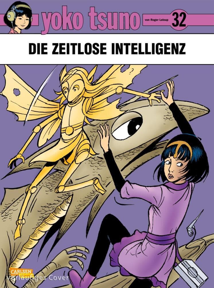 Yoko Tsuno 32: Die zeitlose Intelligenz