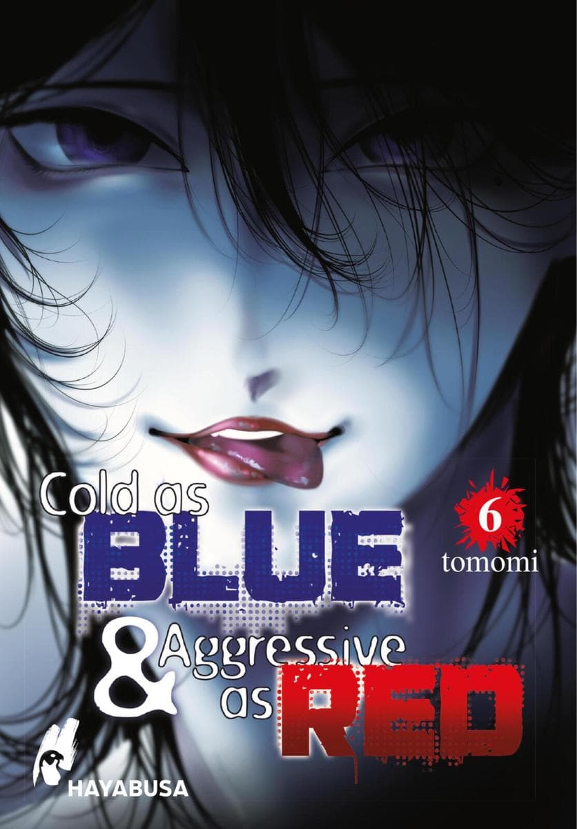Cold as Blue & Aggressive as Red 6