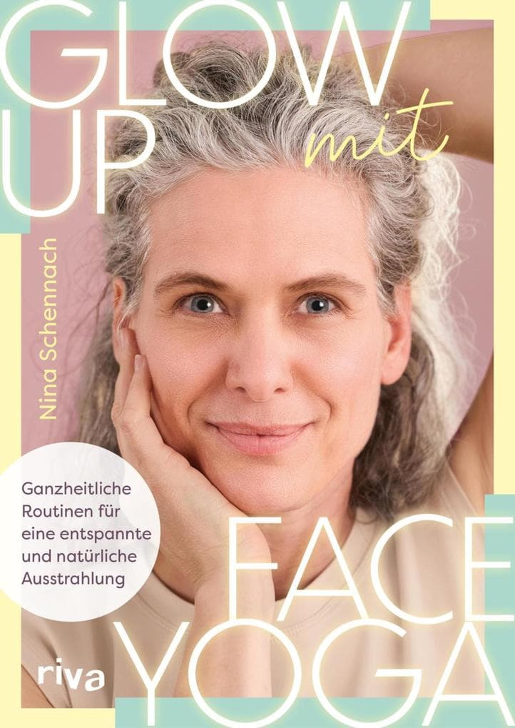 Glow up mit Face Yoga