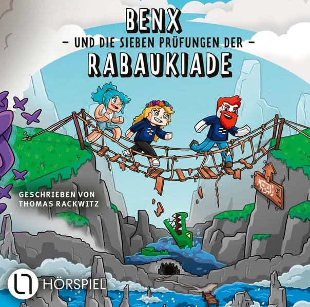 Benx und die sieben Prüfungen der Rabaukiade