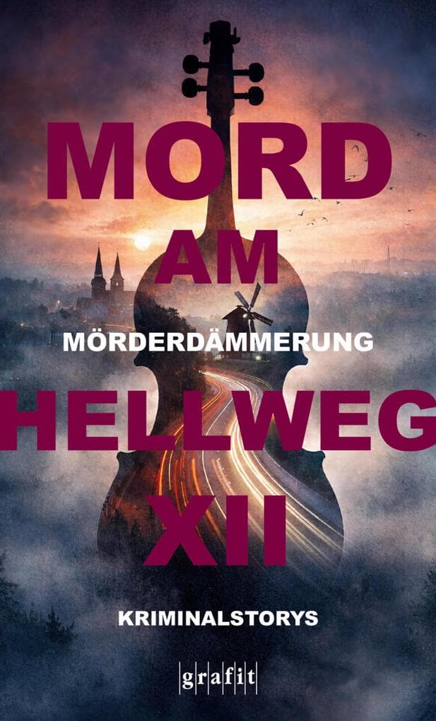 Mörderdämmerung. Mord am Hellweg XII