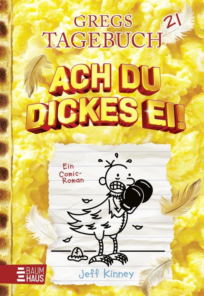 Gregs Tagebuch 21 - Ach du dickes Ei!