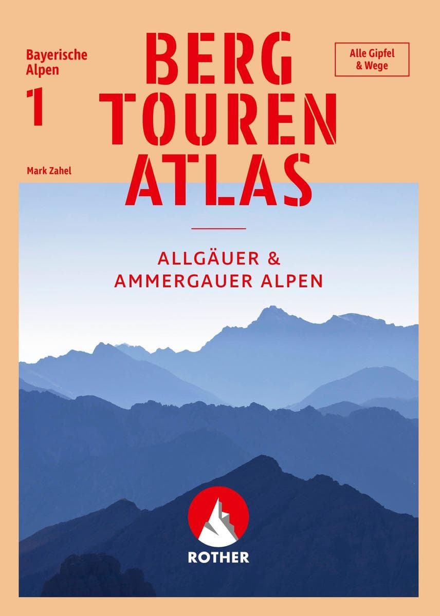 Bergtourenatlas Bayerische Alpen - Band 1: Allgäuer & Ammergauer Alpen
