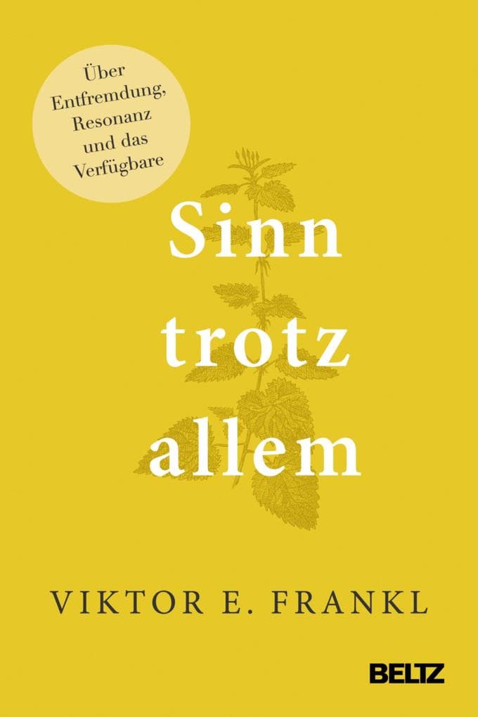 Sinn trotz allem