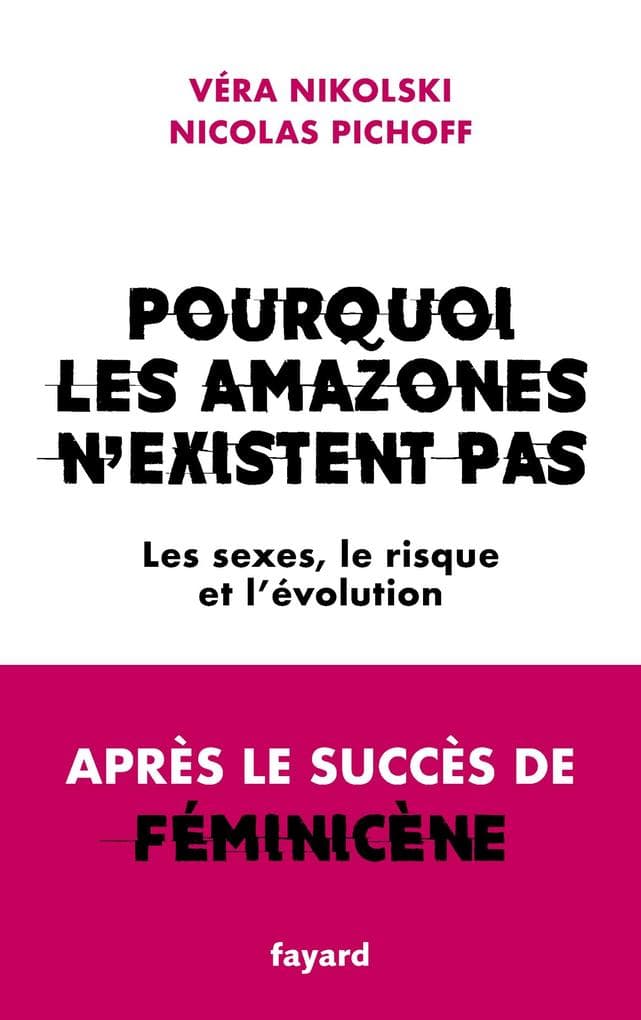 Pourquoi les Amazones n'existent pas