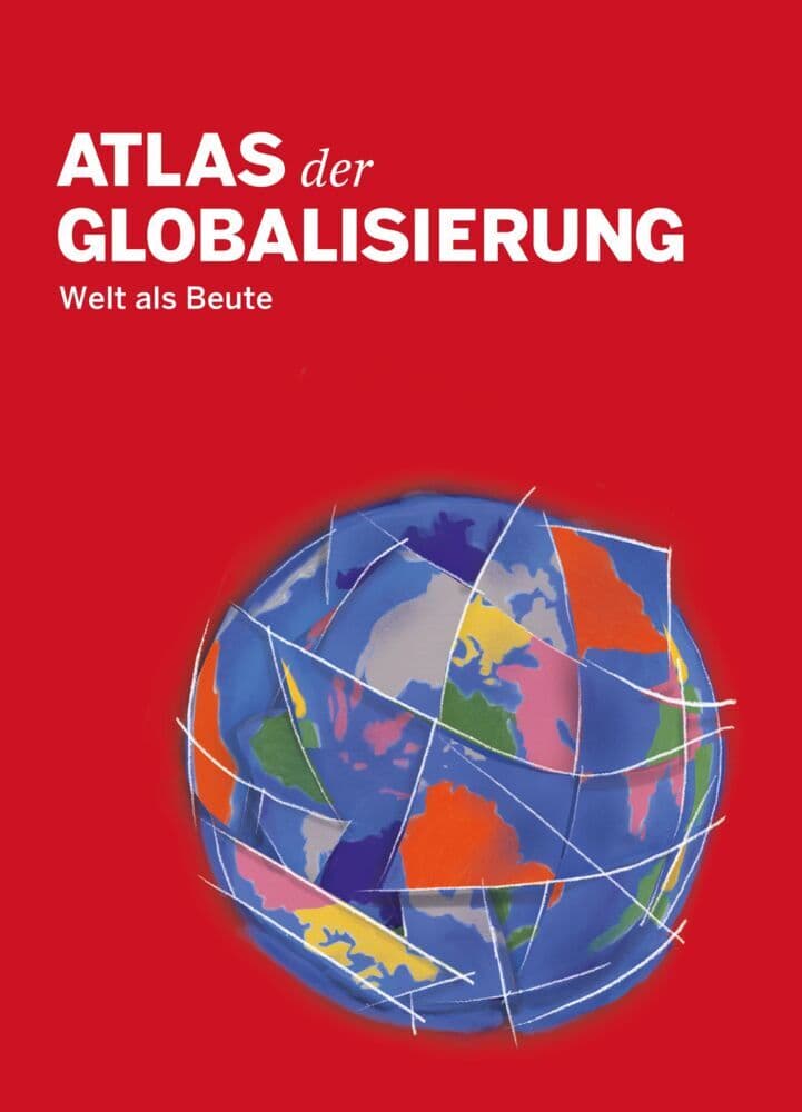 Atlas der Globalisierung 2026