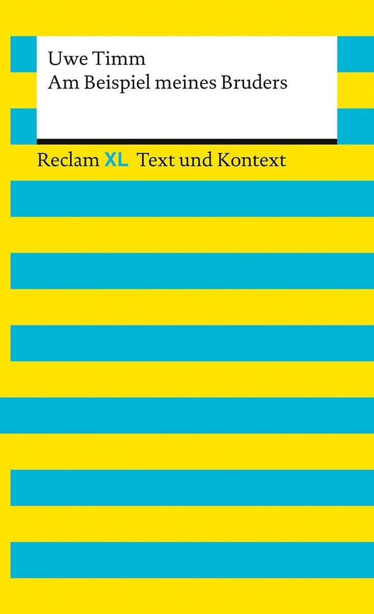 Am Beispiel meines Bruders. Textausgabe mit Kommentar und Materialien