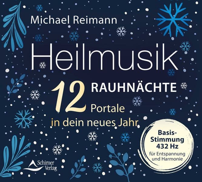 Heilmusik Rauhnächte - 12 Portale in dein neues Jahr