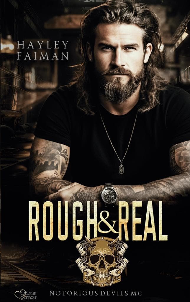 Notorious Devils MC Teil 7: Rough & Real