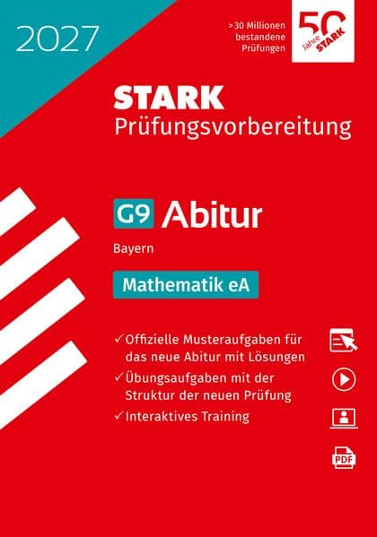 STARK Mathematik eA - Abitur 2027 Bayern - Prüfungsvorbereitung
