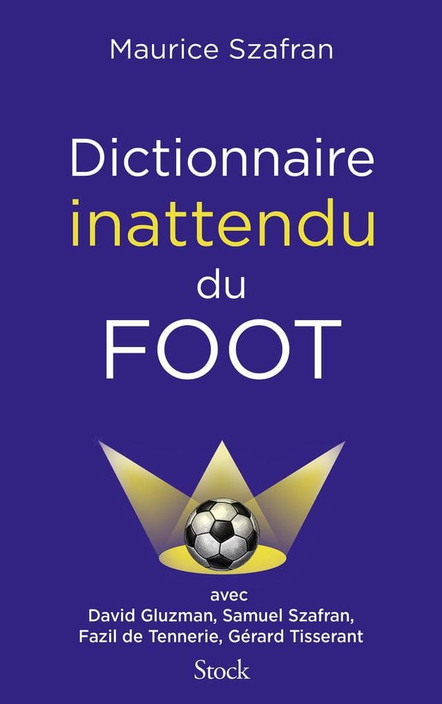Dictionnaire inattendu du foot