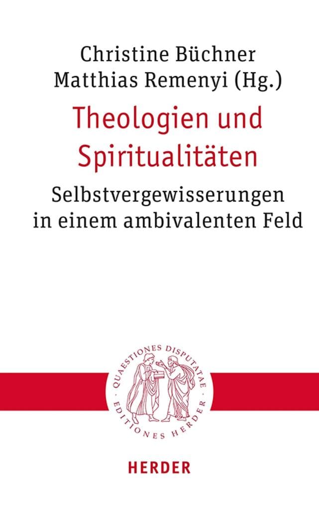 Theologien und Spiritualitäten