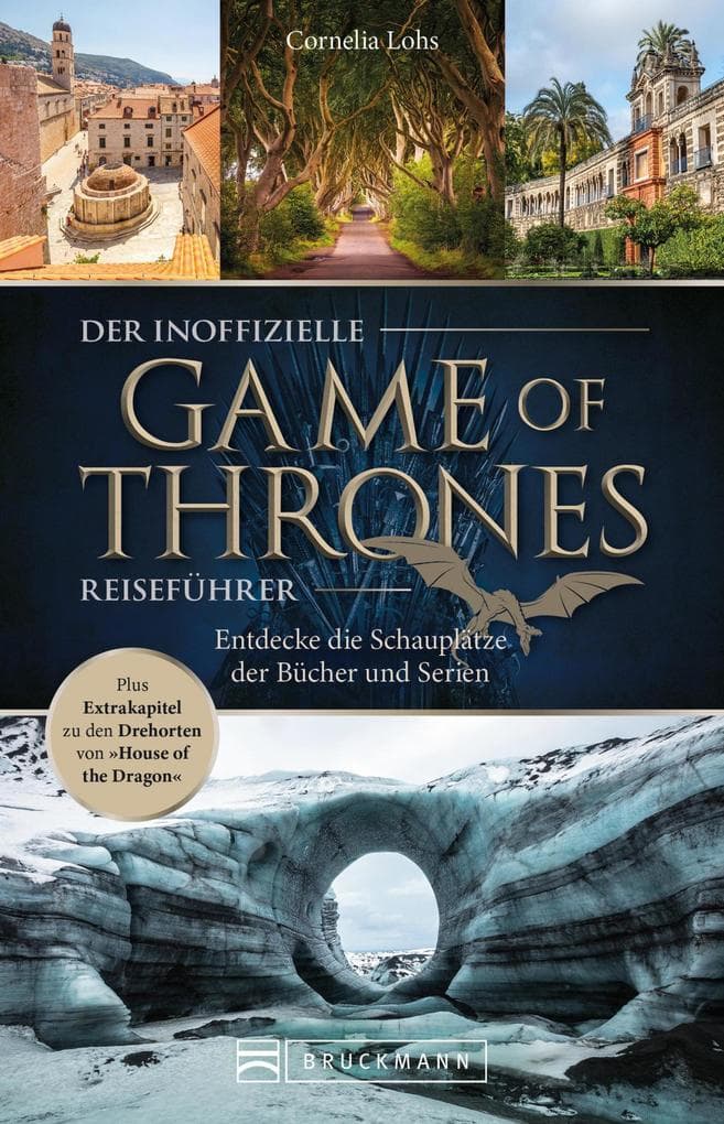 Der inoffizielle Game of Thrones Reiseführer