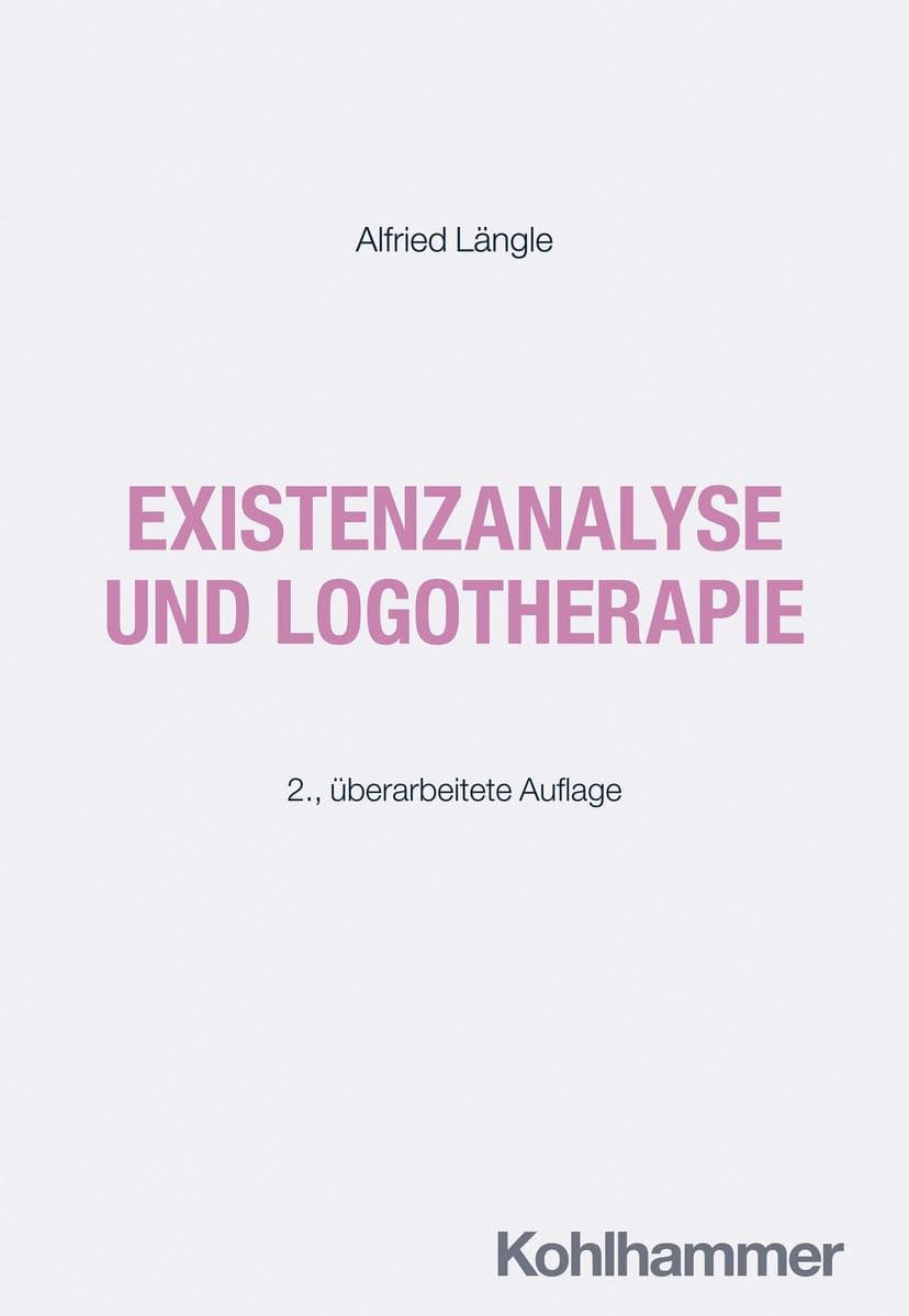 Existenzanalyse und Logotherapie