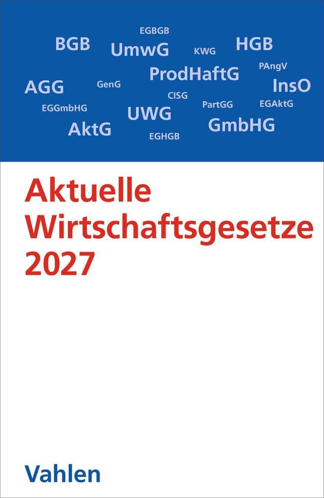 Aktuelle Wirtschaftsgesetze 2027
