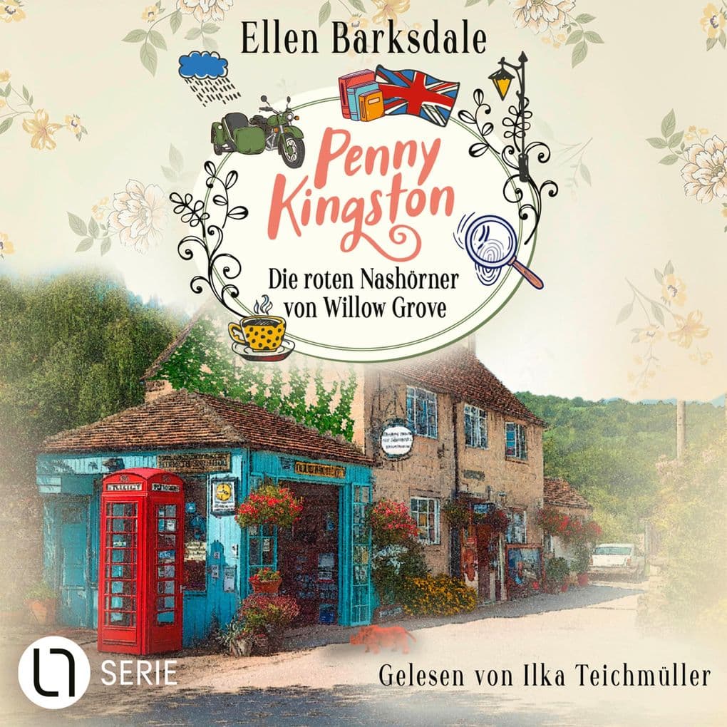 Penny Kingston - Die roten Nashörner von Willow Grove - Die Sweet Crimes Landhauskrimis, Teil 2