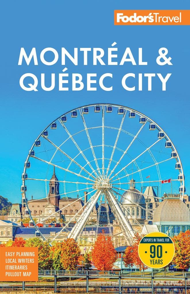 Fodor's Montreal & Quebec City