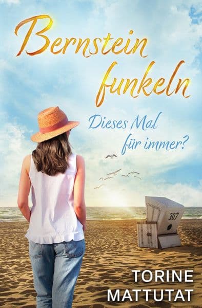 Bernsteinfunkeln / Dieses Mal für immer? Ein Ostseeroman : Der emotionsgeladene Auftakt zur Bernsteinfunkeln-Reihe