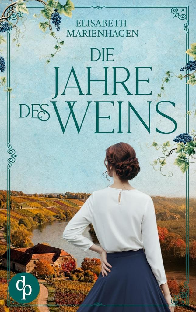 Die Jahre des Weins