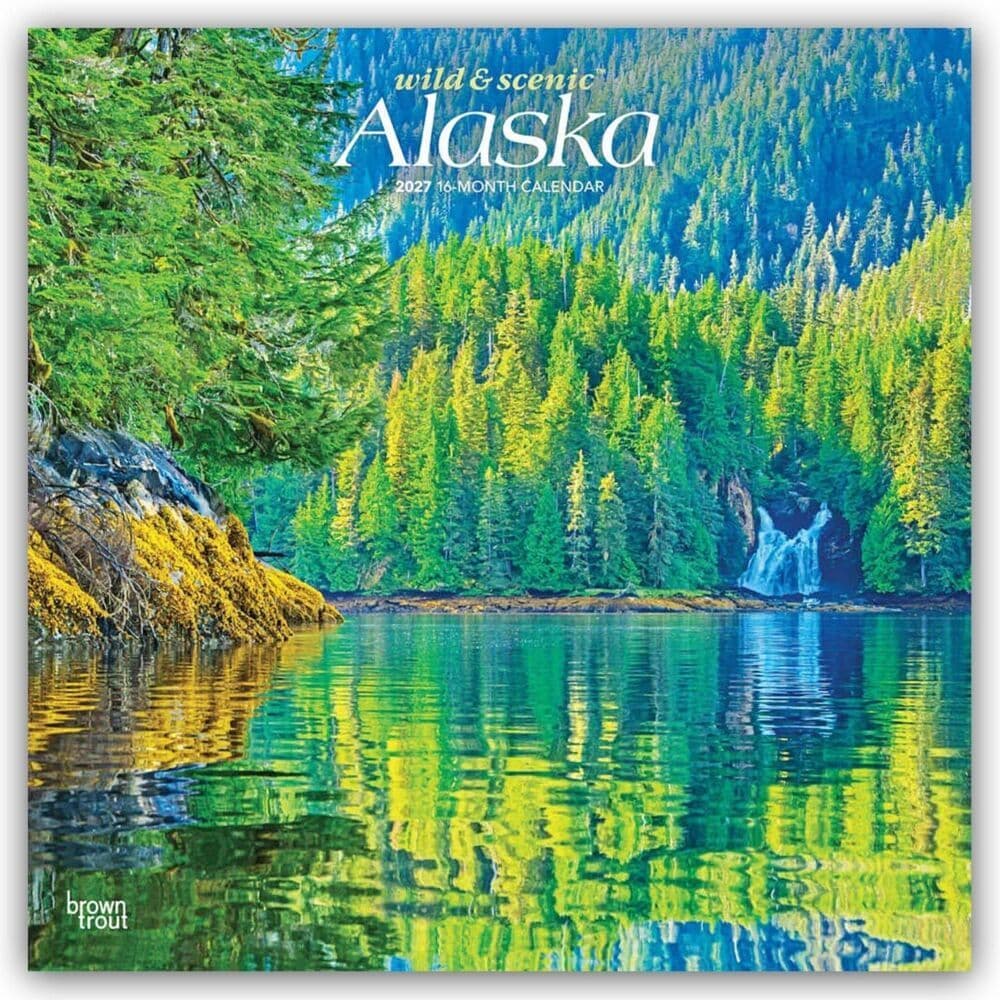Alaska Wild & Scenic - Alaska Wild und Malerisch 2027 - 16-Monatskalender