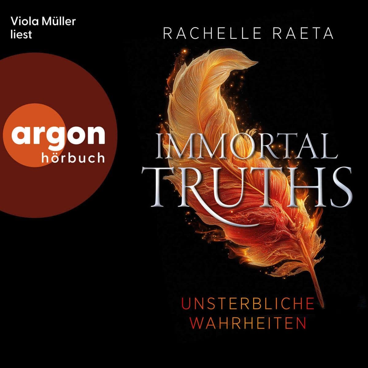 Immortal Truths Unsterbliche Wahrheiten