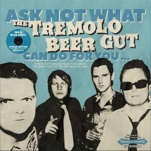 Ask Not What The Tremolo Beer Gut Can Do for You..